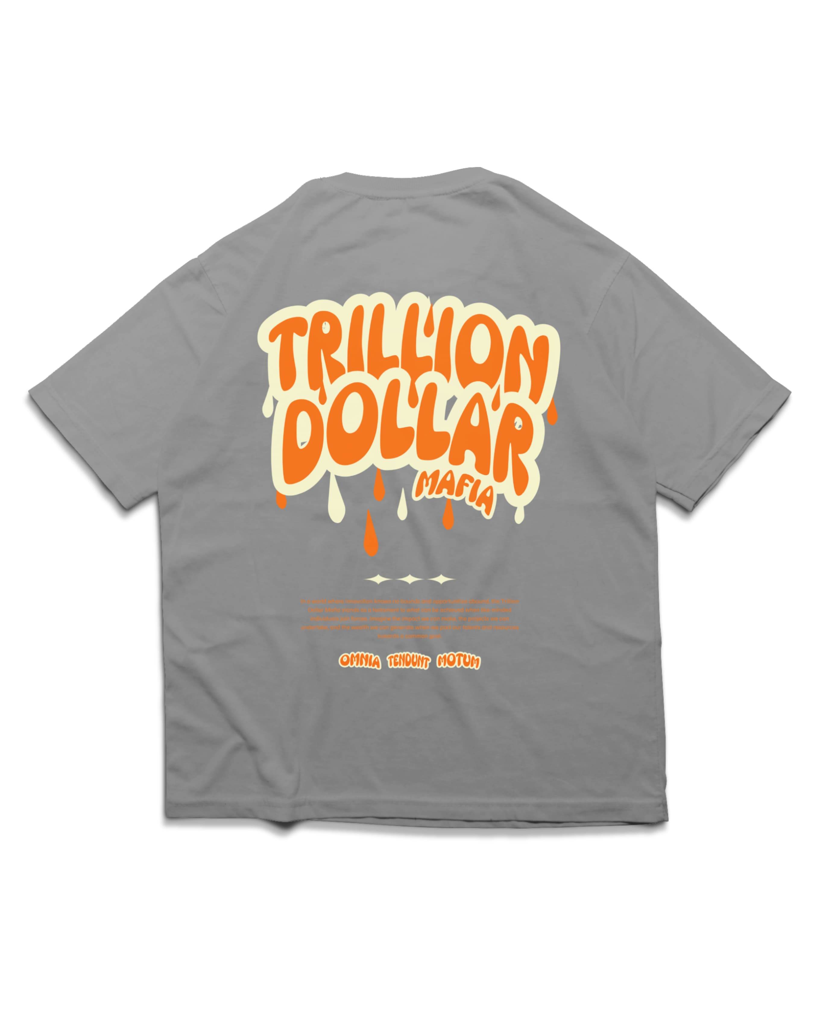 TRILLION DOLLAR MAFIA T SHIRT - OMNIA TENDUNT MOTUM CLOTHING LTD