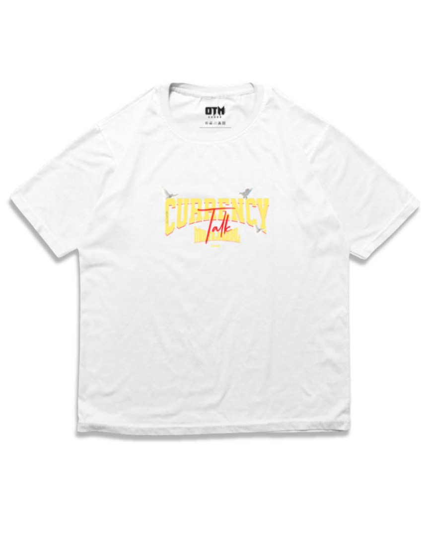 CURRENCY TALK T SHIRT